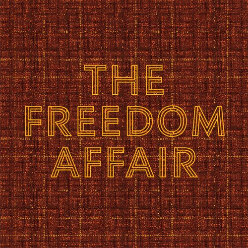 The Freedom Affair [LP Orange with Black Swirl Vinyl]