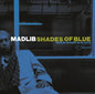 Shades Of Blue (Blue Note Classic) [Vinyl LP]
