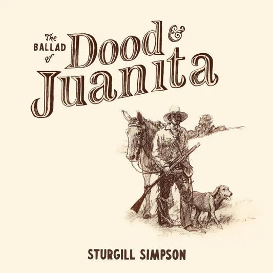 The Ballad Of Dood & Juanita [Vinyl]