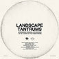 Landscape Tantrums - Unfinished Original Recordings Of De-Loused In The Comatorium [Vinyl]